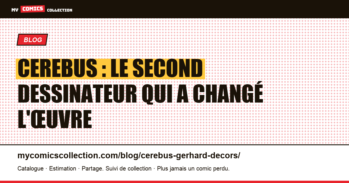 Cerebus : le second dessinateur qui a changé l'œuvre — illustration article