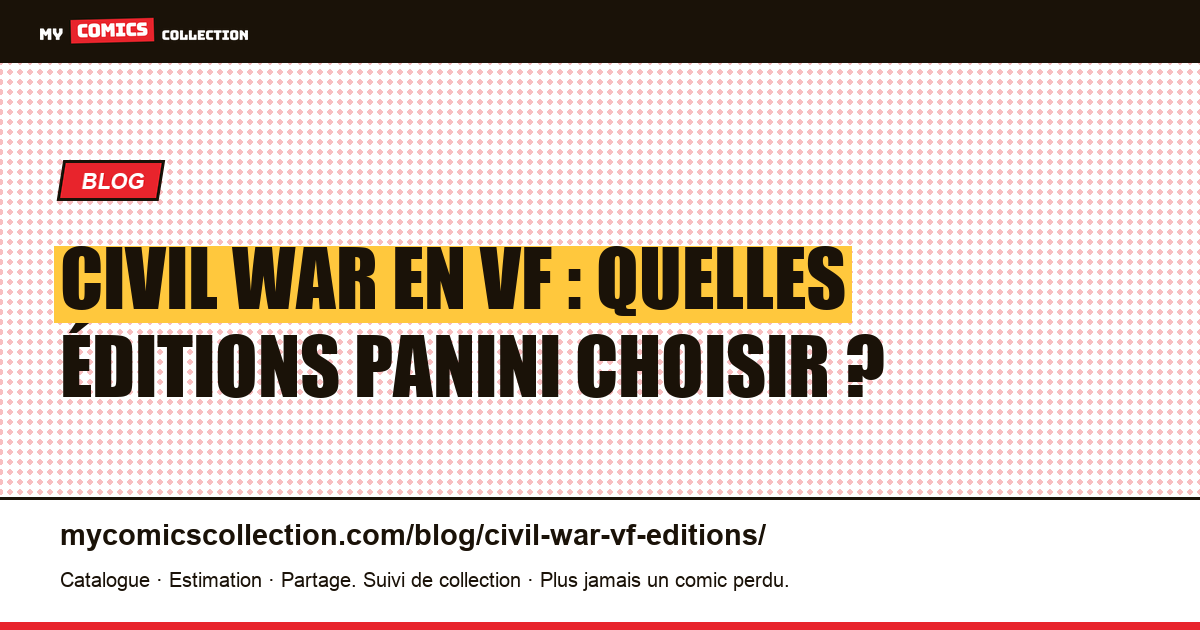 Civil War (Marvel) en VF : fascicules, Marvel Deluxe, Must-Have, que lire ?, illustration article