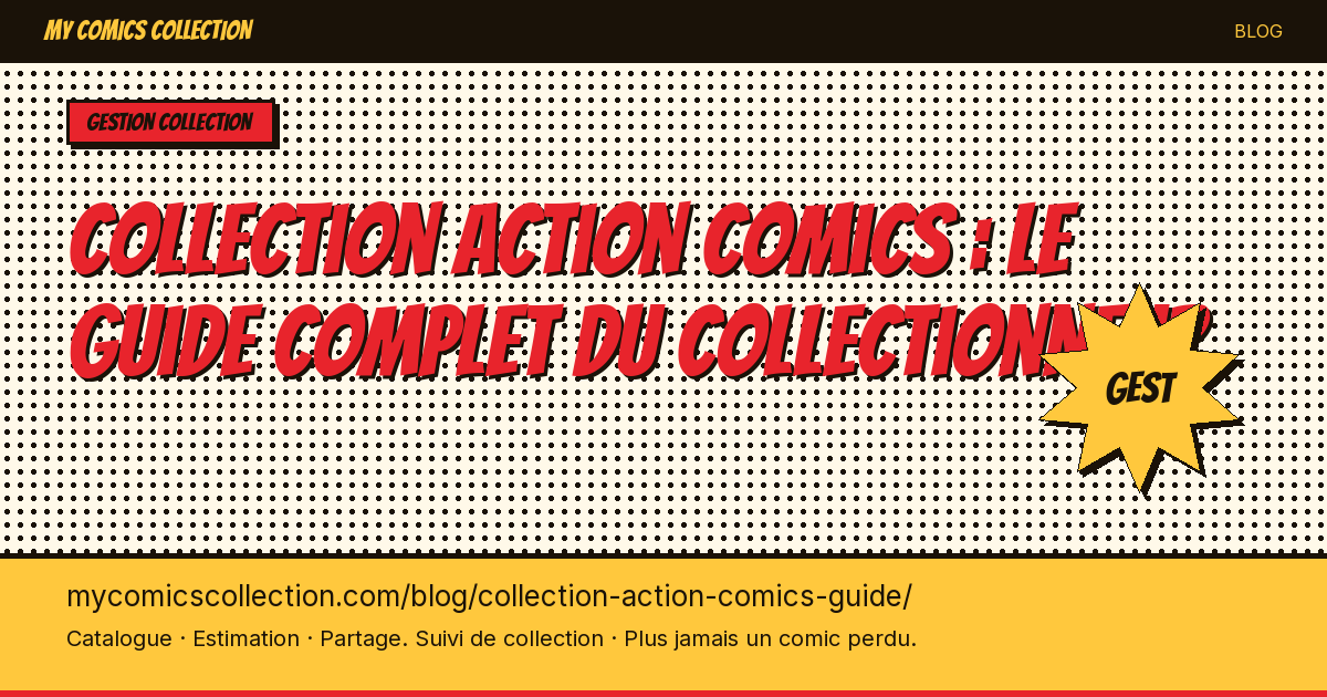 Collection Action Comics : le guide — illustration article