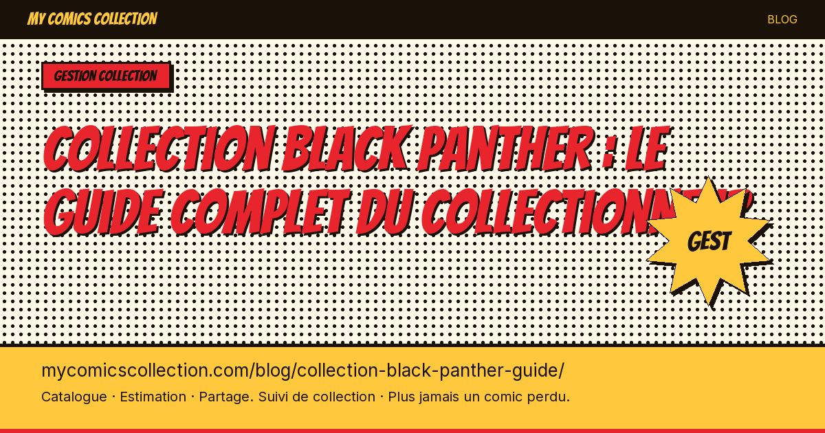 Collection Black Panther : le guide — illustration article