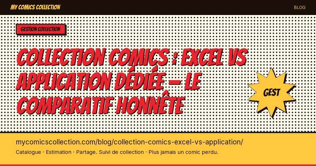 Collection comics : Excel vs application dédiée — le comparatif honnête — illustration article