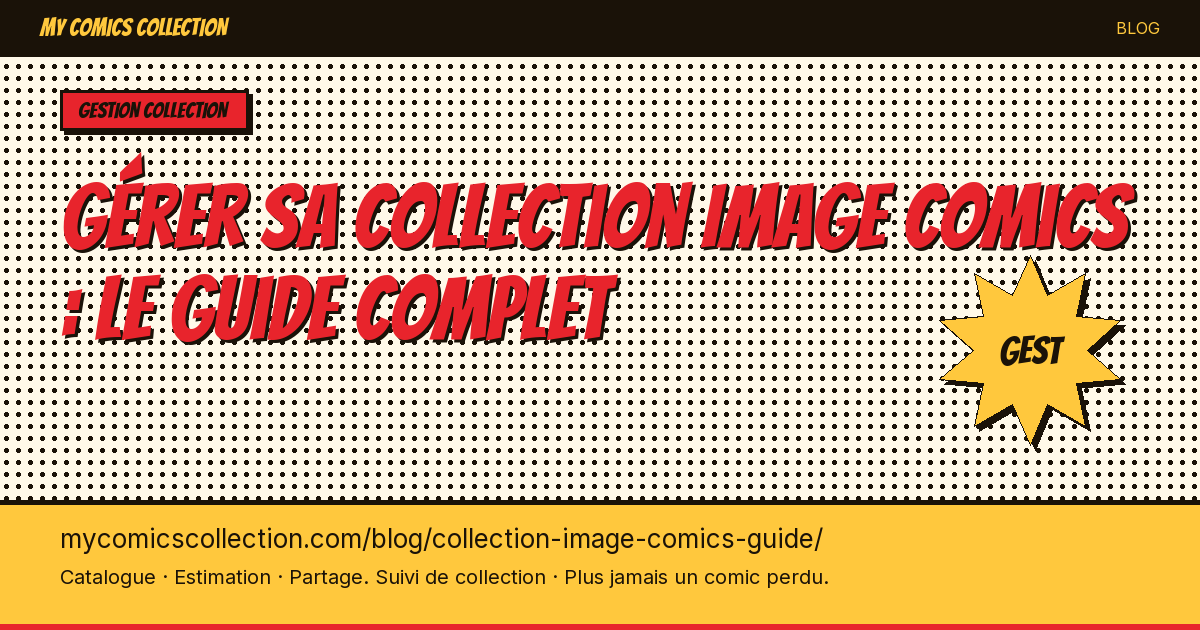 Gérer sa collection Image Comics : le guide complet — illustration article