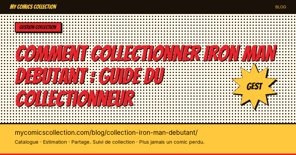 Collection Iron Man : le guide — illustration article