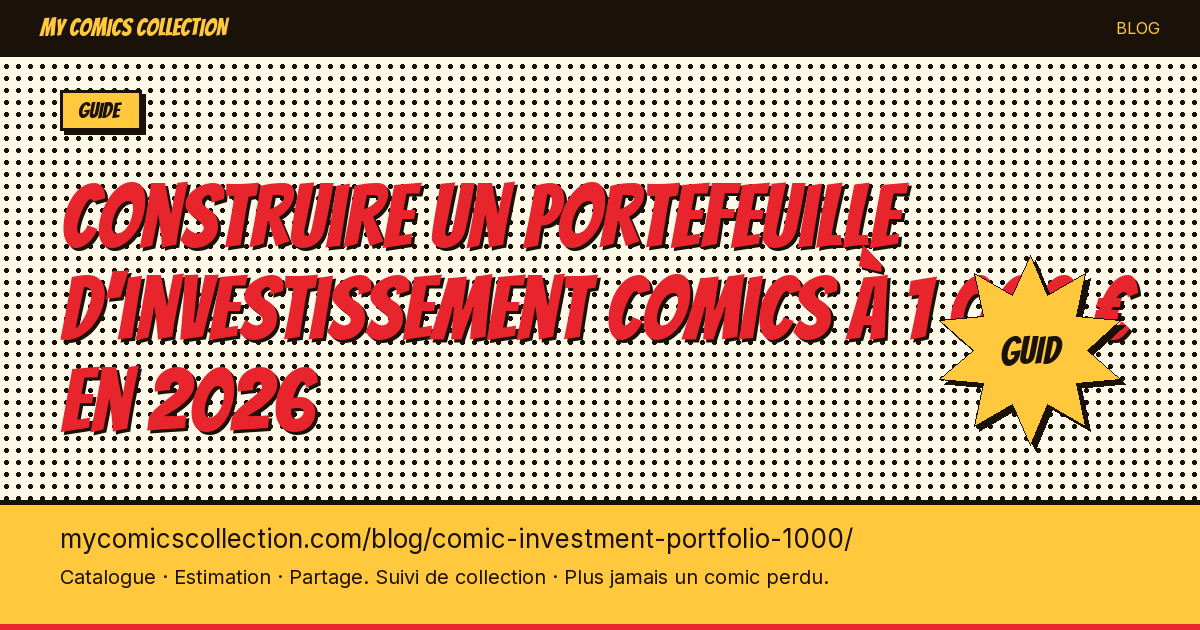 Construire un portefeuille d'investissement comics à 1 000 € en 2026 — illustration article