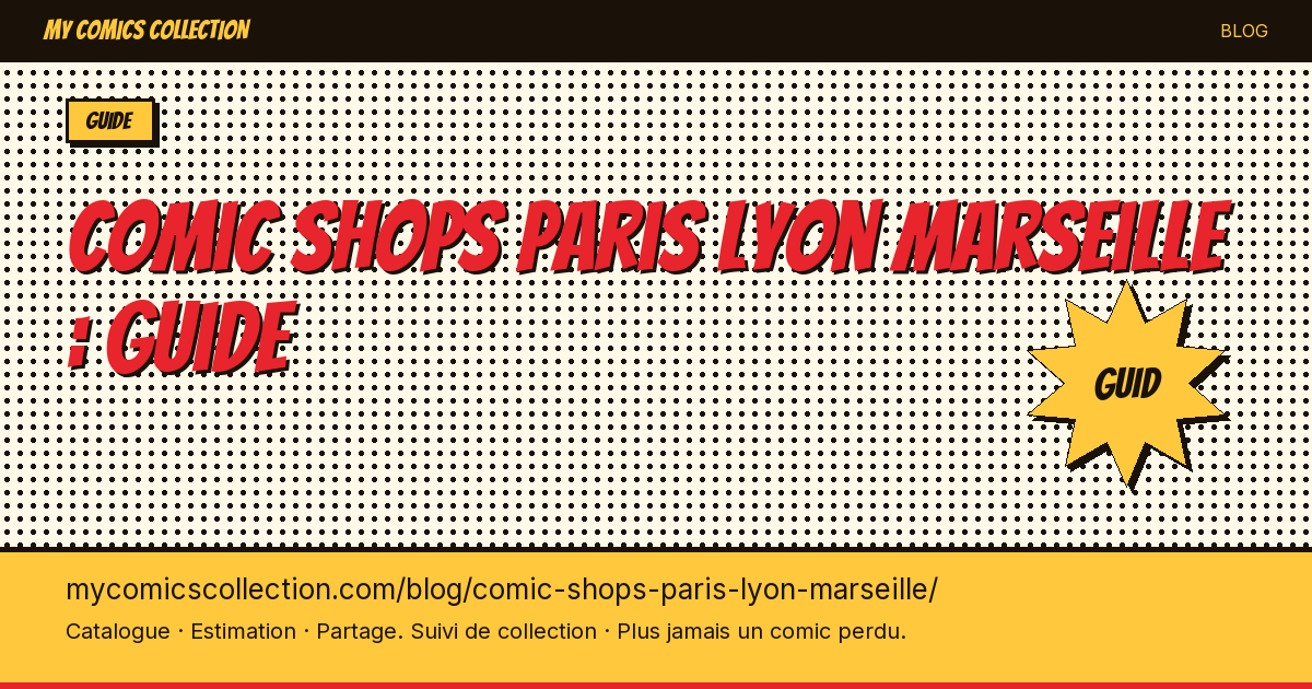 Comic shops Paris Lyon Marseille : guide — illustration article