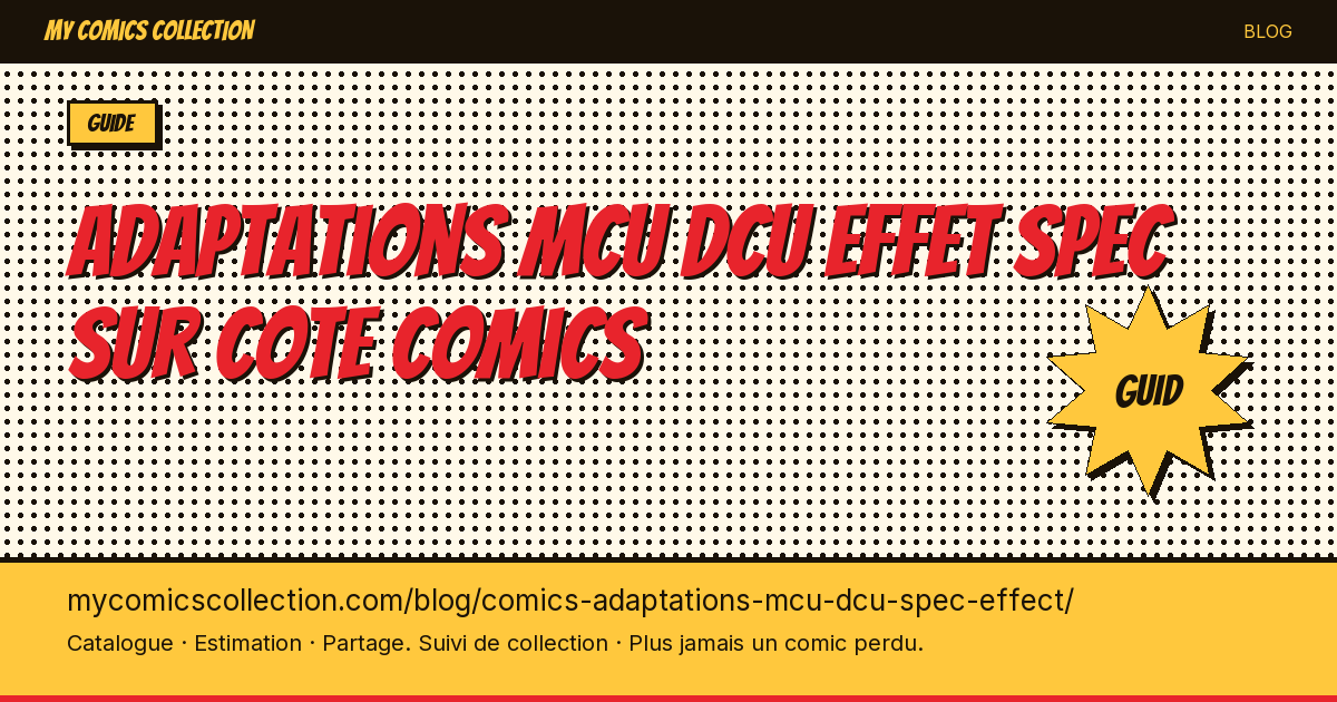 Adaptations MCU DCU effet spec sur cote comics — illustration article