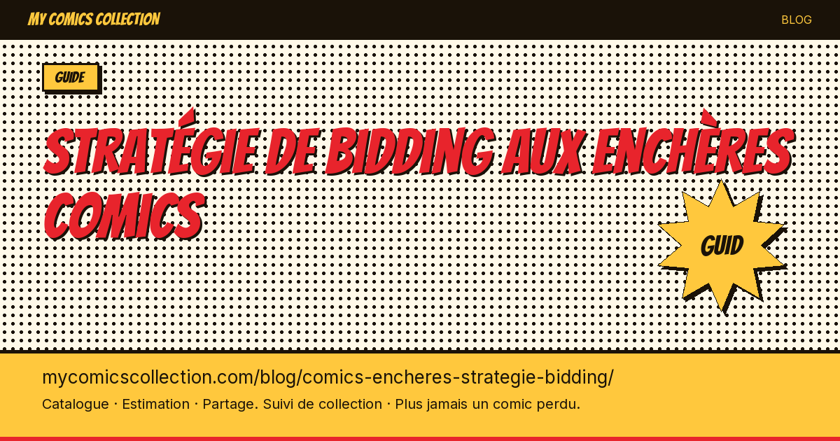 Stratégie de bidding aux enchères comics — illustration article