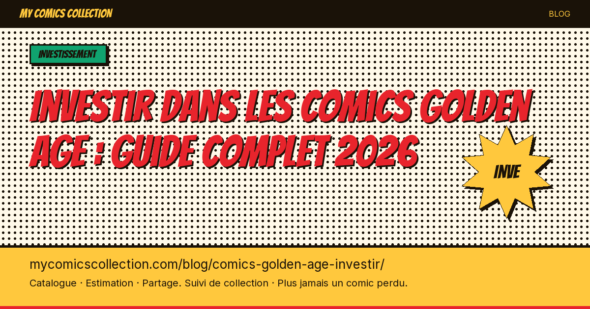 Investir dans les comics Golden Age : guide complet 2026 — illustration article