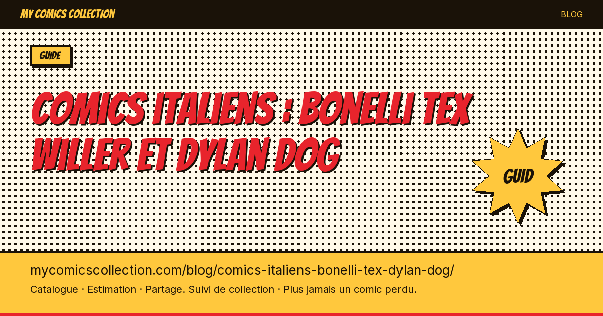 Comics italiens : Bonelli Tex Willer et Dylan Dog — illustration article