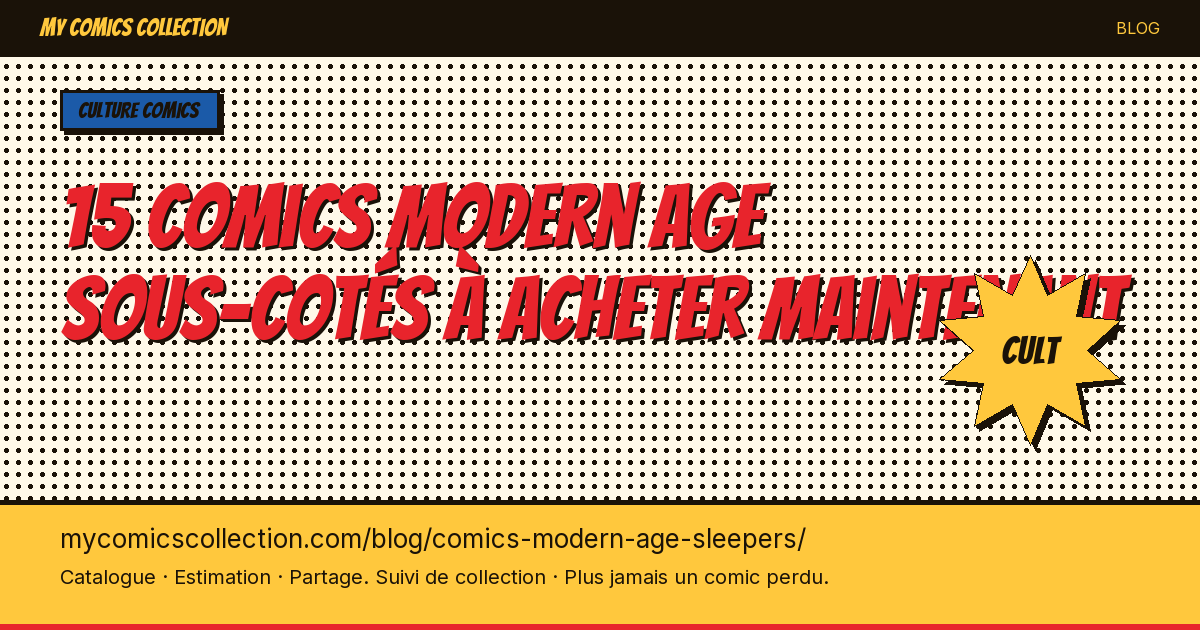 15 comics Modern Age sous-cotés à acheter maintenant — illustration article