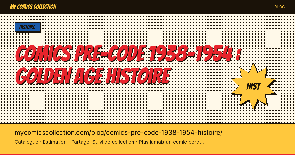 Comics Pre-Code 1938-1954 : Golden Age histoire — illustration article
