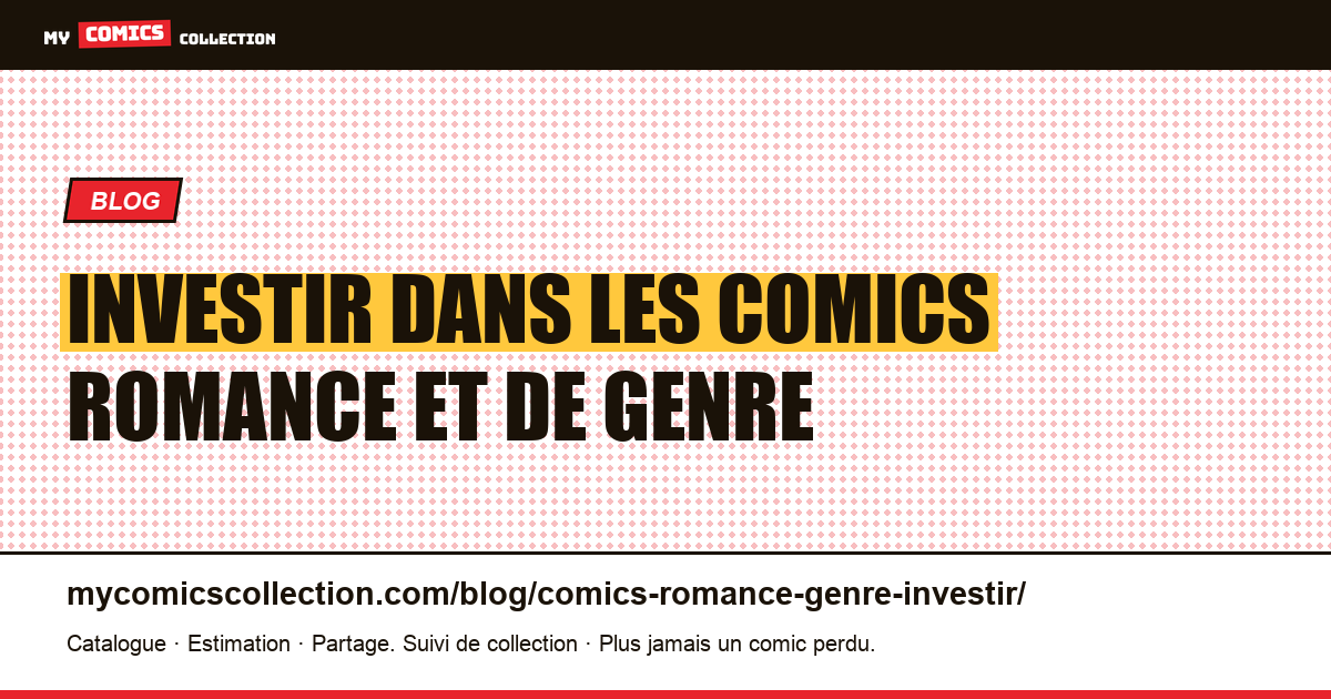 Investir dans les comics romance et de genre — illustration article