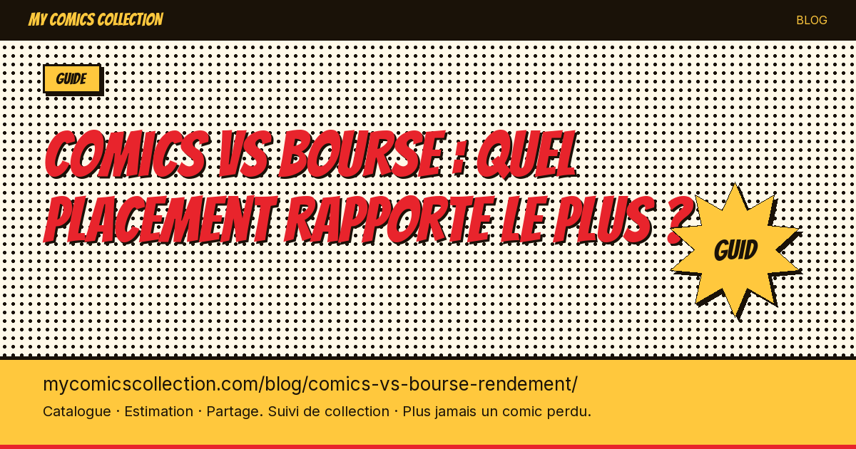 Comics vs Bourse : quel placement rapporte le plus ? — illustration article