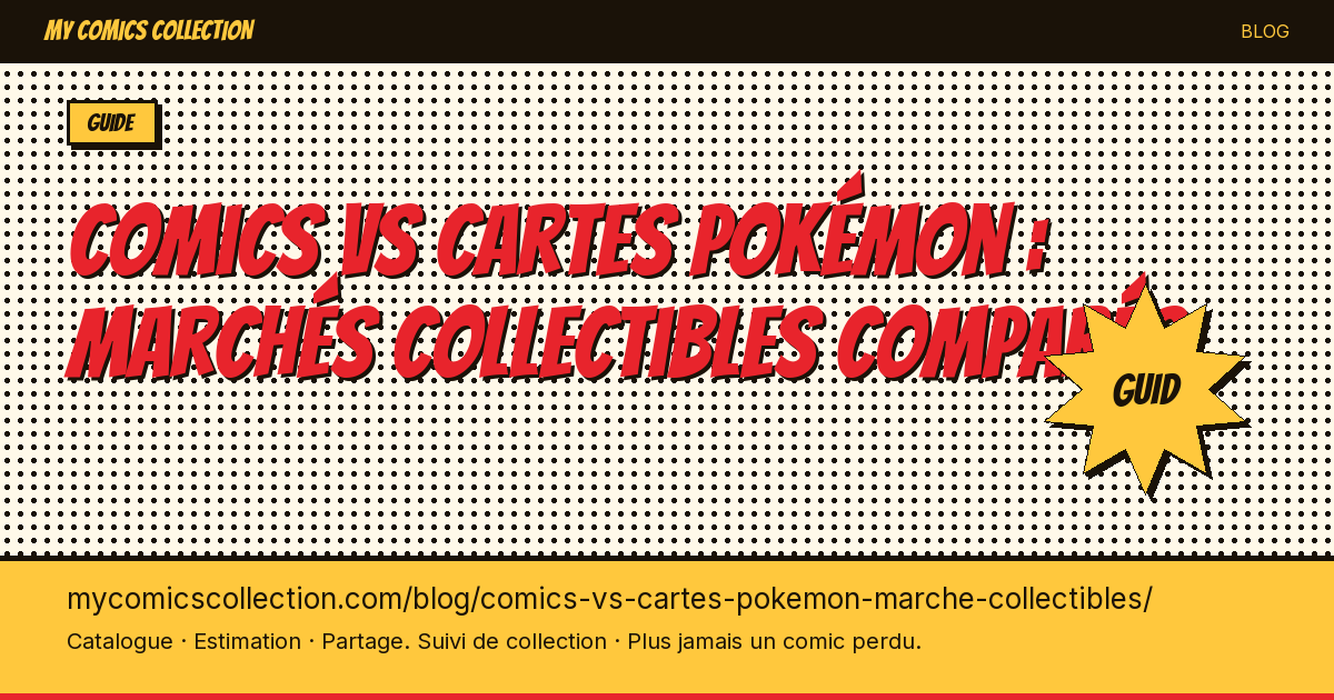 Comics vs cartes Pokémon : marchés collectibles comparés — illustration article