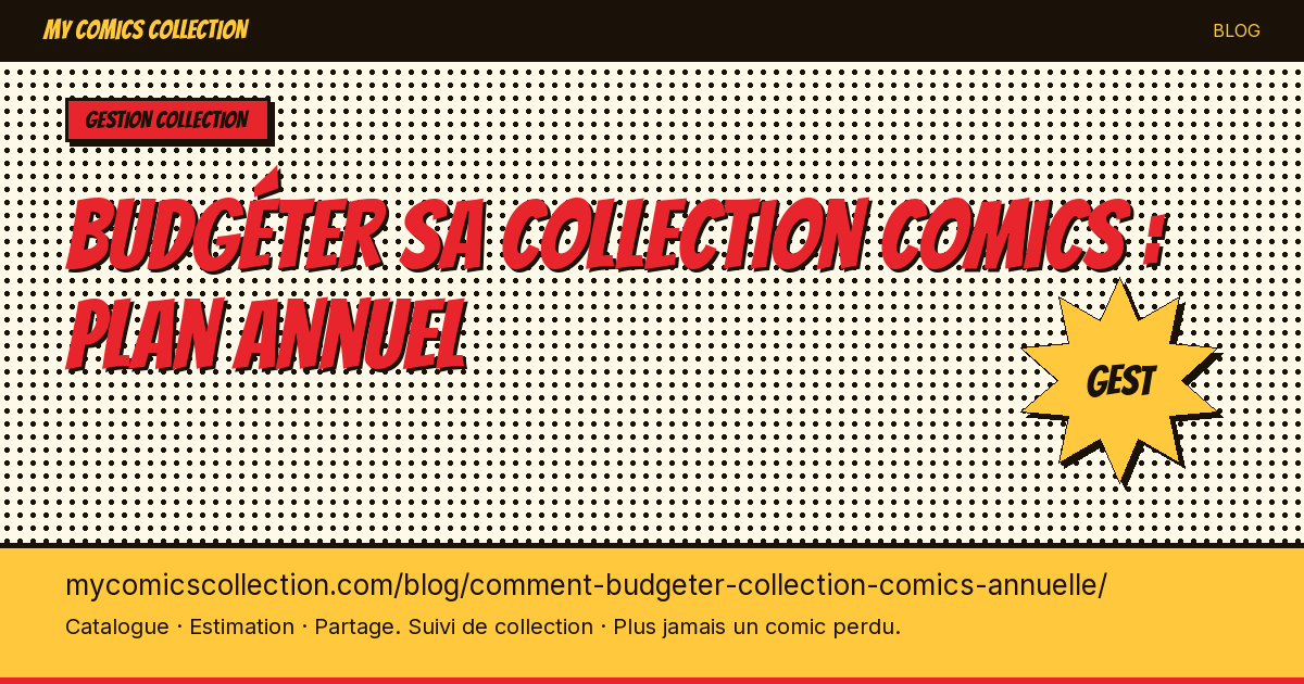 Budgéter sa collection comics : plan annuel — illustration article