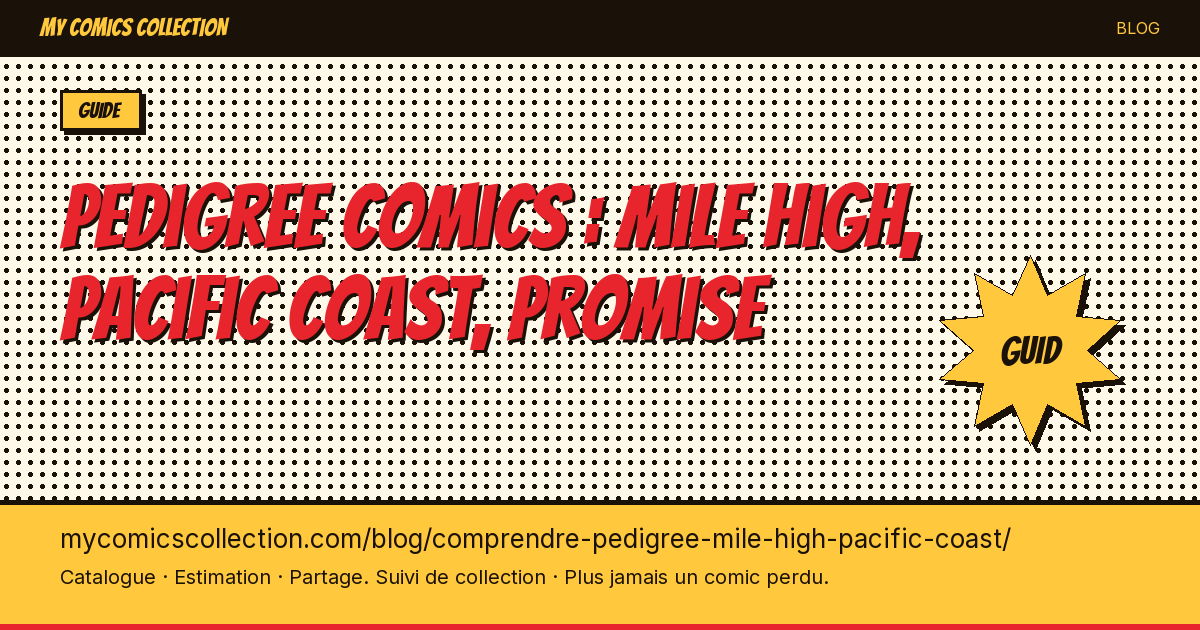 Pedigree comics : Mile High, Pacific Coast, Promise — illustration article