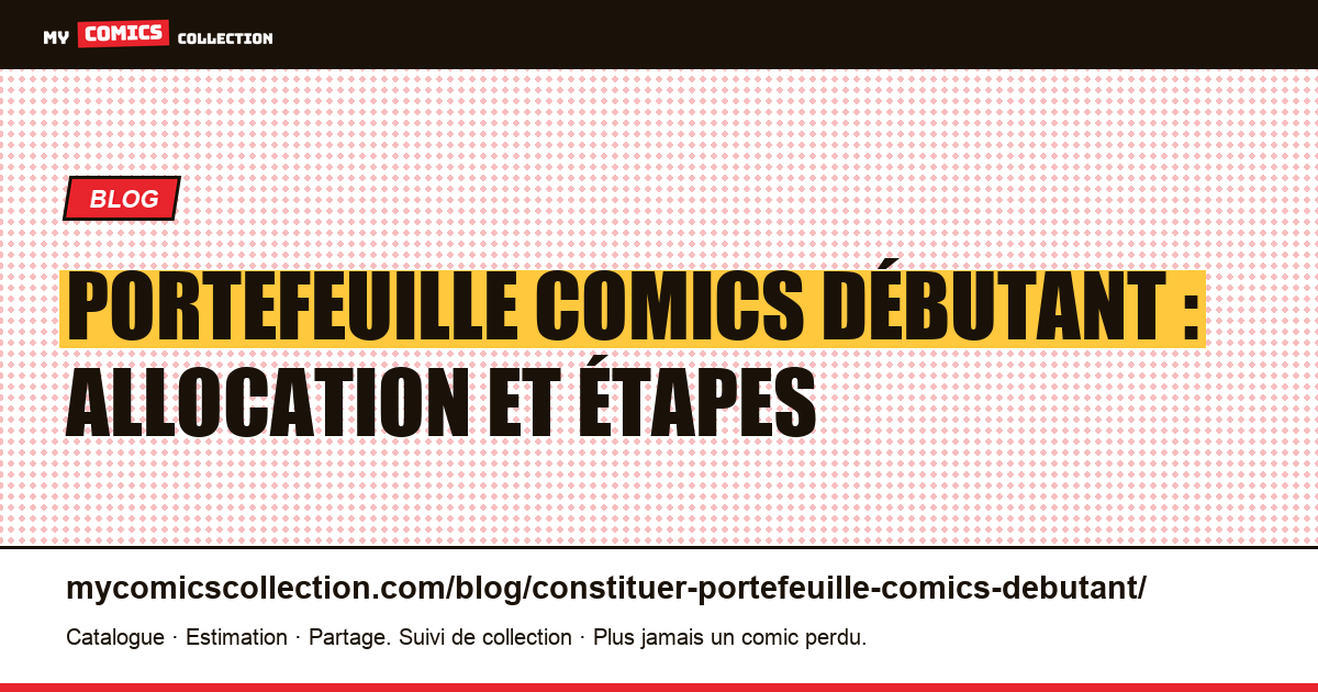 Portefeuille comics débutant : allocation et étapes — illustration article