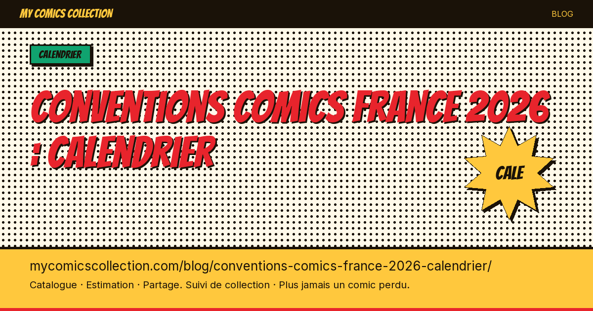 Conventions comics France 2026 : calendrier — illustration article