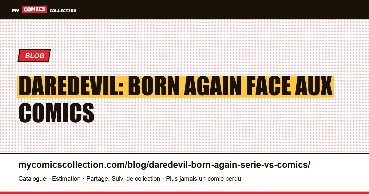 Daredevil: Born Again : la série face aux comics — illustration article