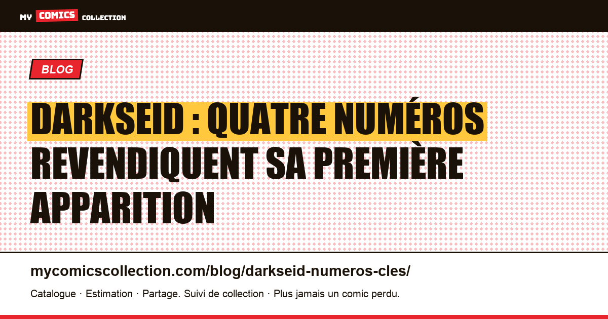 Darkseid : quatre numéros revendiquent sa première apparition, illustration article