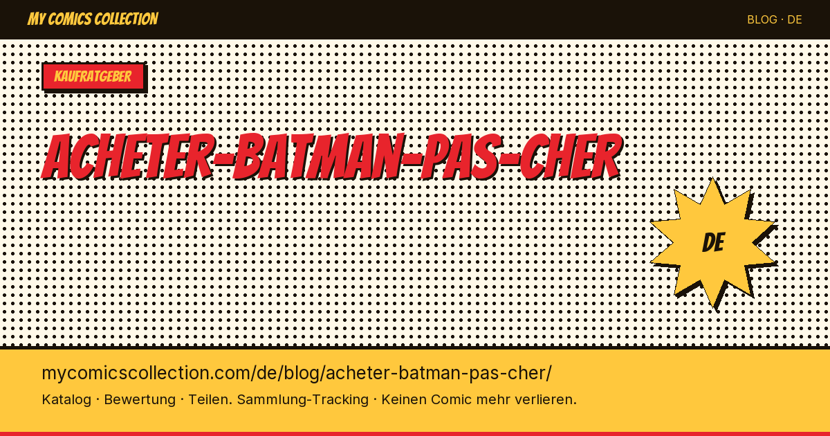 Günstig Batman-Comics kaufen — Artikelillustration
