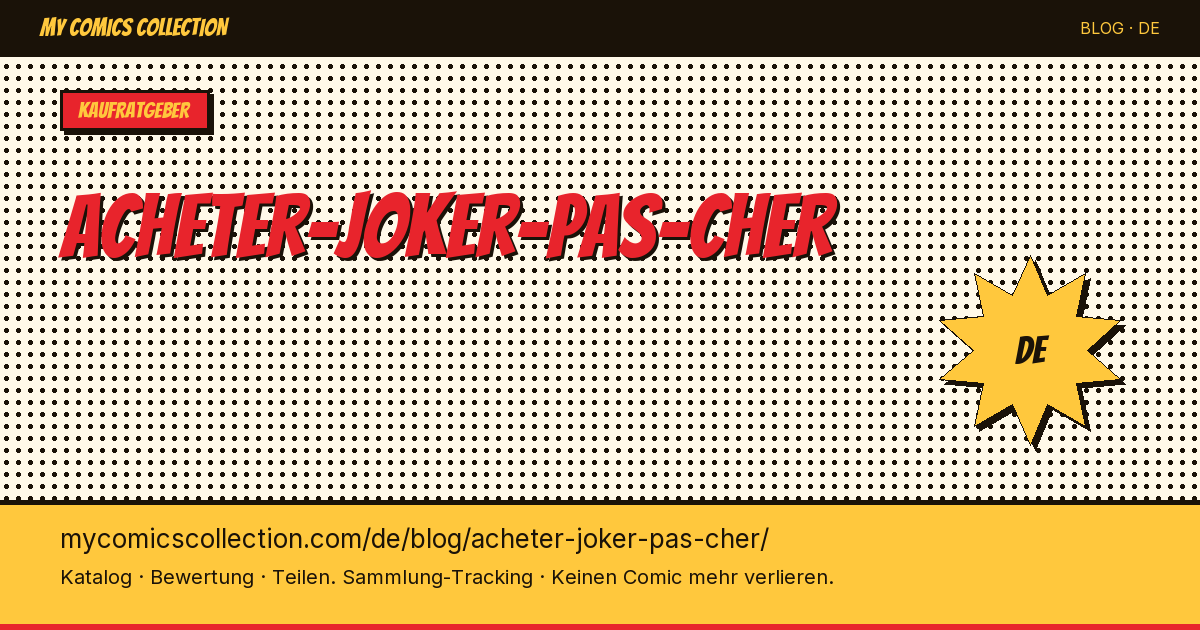 Joker-Comics günstig kaufen: Der große Sammlerratgeber — Artikelillustration