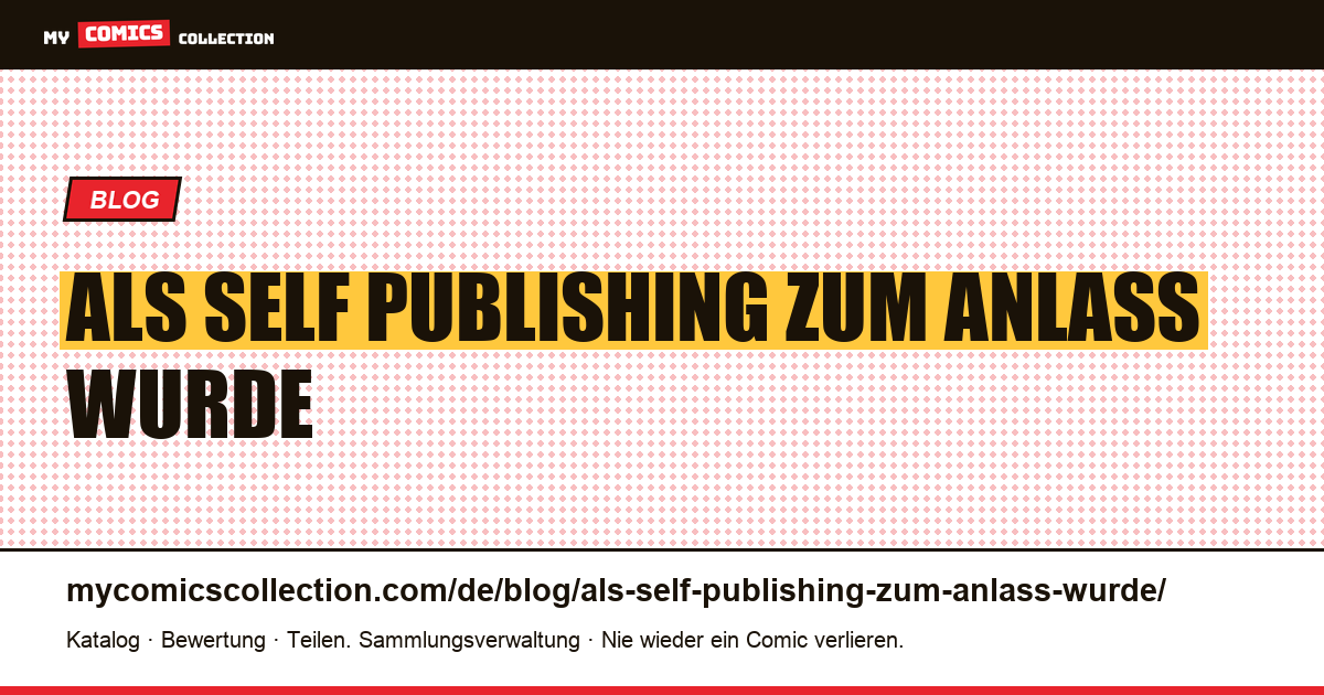 Als Self-Publishing zum Anlass wurde — Artikelillustration