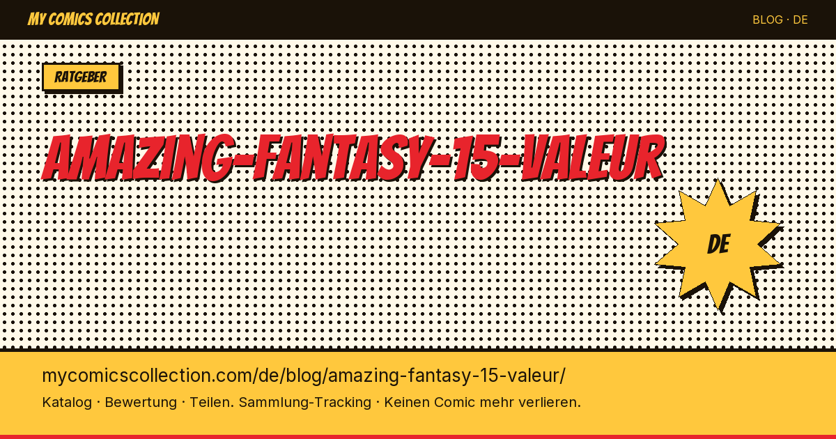 Amazing Fantasy #15: Wert und Preisguide — Artikelillustration