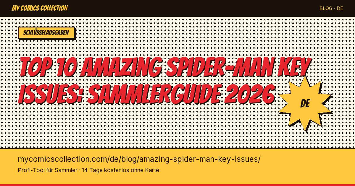 Top 10 Amazing Spider-Man Key Issues zum Besitzen — Artikel-Illustration