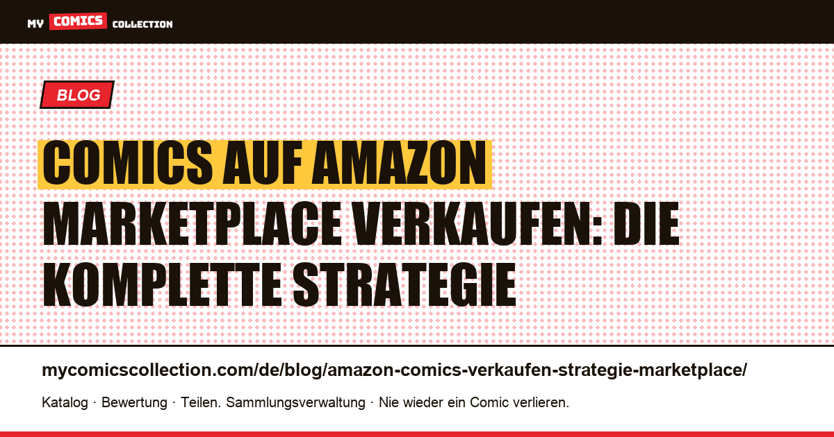 Comics auf Amazon Marketplace verkaufen: Strategie und Gebühren 2026, Artikelillustration