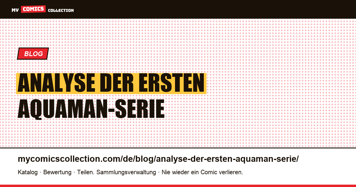 Analyse der ersten Aquaman-Serie — Artikelillustration