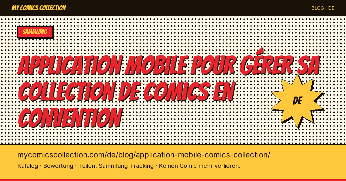 Mobile-App für die Comic-Sammlung: Bestandsverwaltung auf Conventions — Artikelillustration
