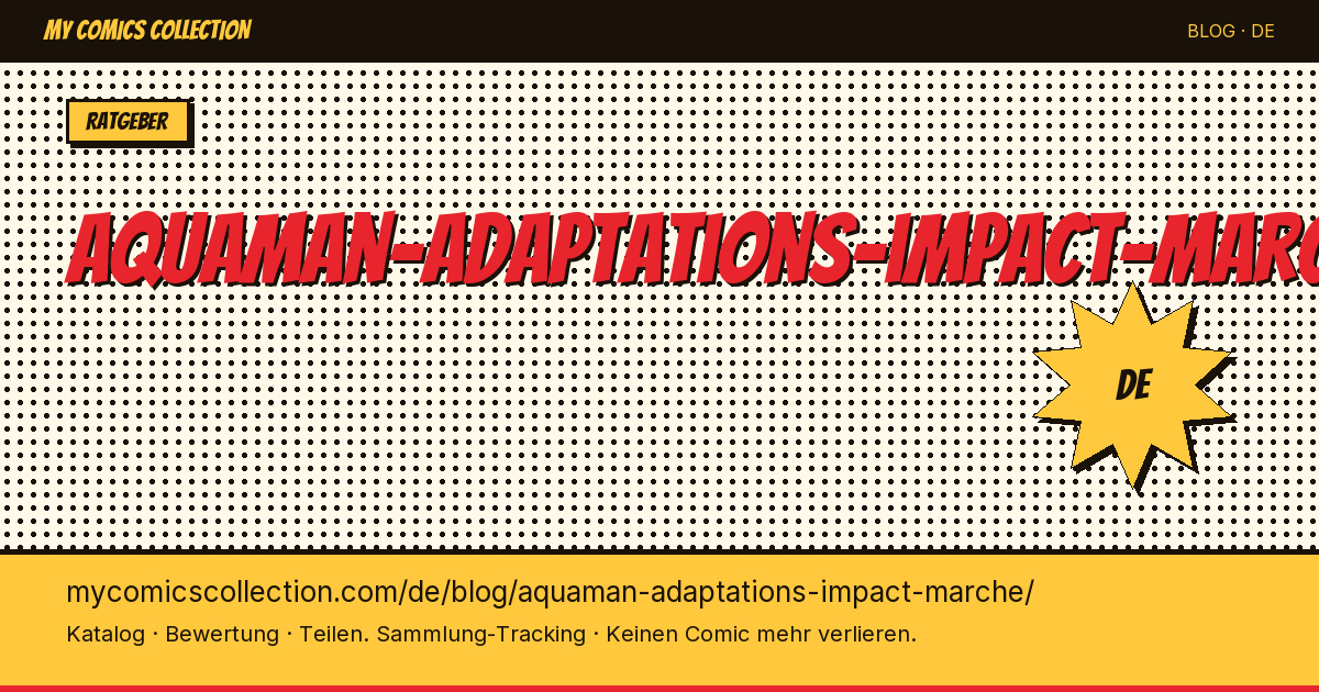 Aquaman-Adaptionen und ihr Einfluss auf den Markt — Artikelillustration