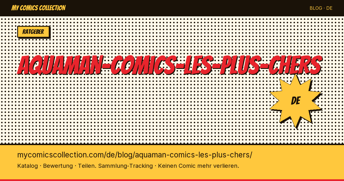 Die teuersten Aquaman-Comics — Artikelillustration