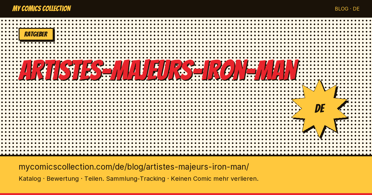 Die wichtigsten Künstler von Iron Man — Artikelillustration