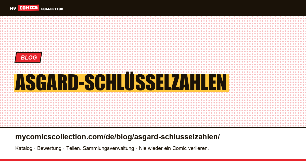 Asgard-Schlüsselzahlen — Artikelillustration