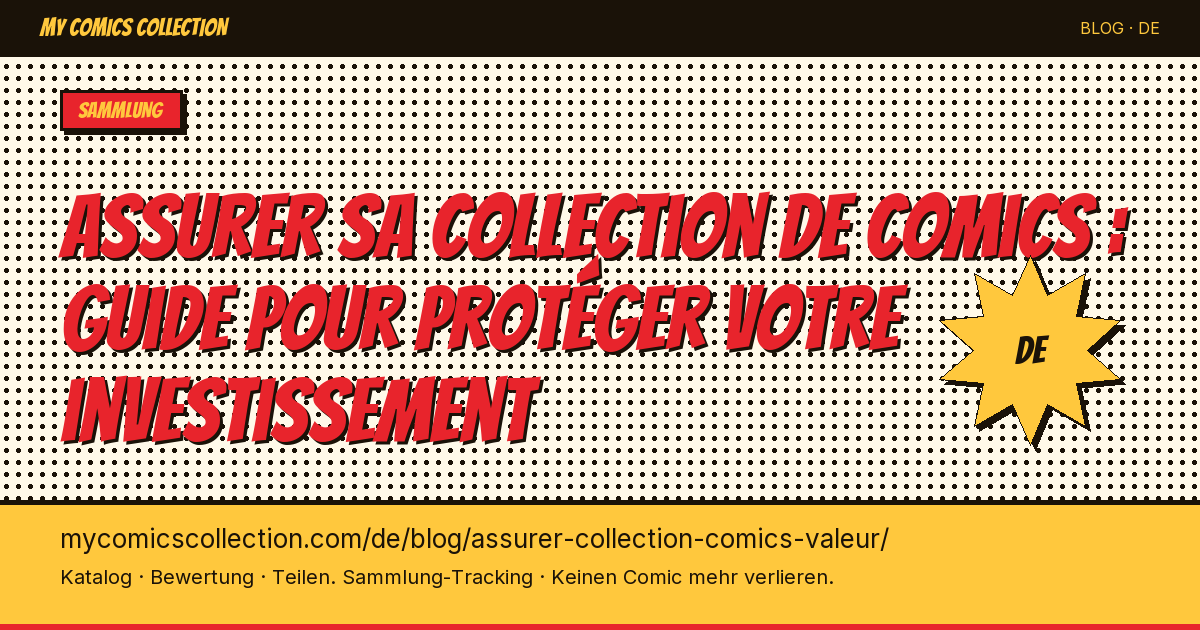 Comic-Sammlung versichern: So schützen Sie Ihre Investition — Artikelillustration