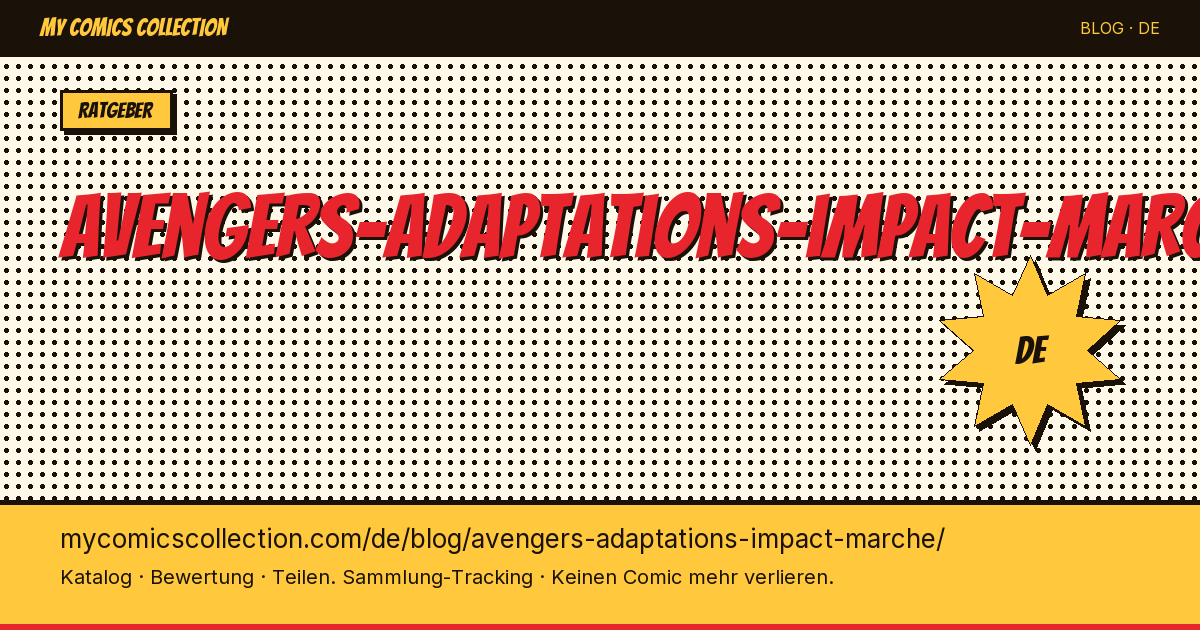 Avengers-Adaptionen und ihr Einfluss auf den Markt — Artikelillustration