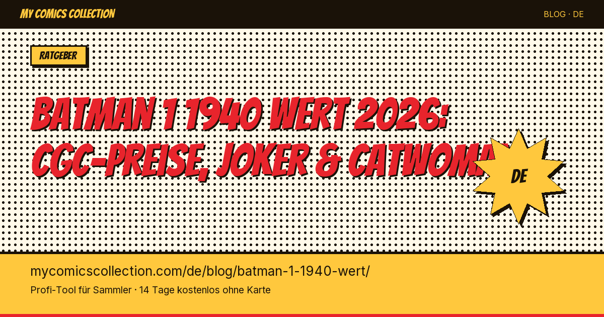 Was ist Batman #1 von 1940 wert? Der komplette Ratgeber 2026 — Artikel-Illustration