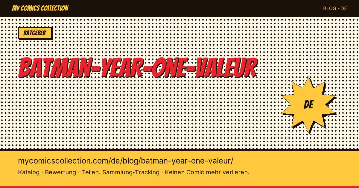 Batman: Year One – Wert und Preise — Artikelillustration