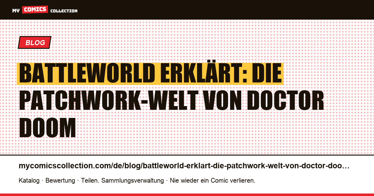 Battleworld erklärt: die Patchwork-Welt von Doctor Doom — Artikelillustration