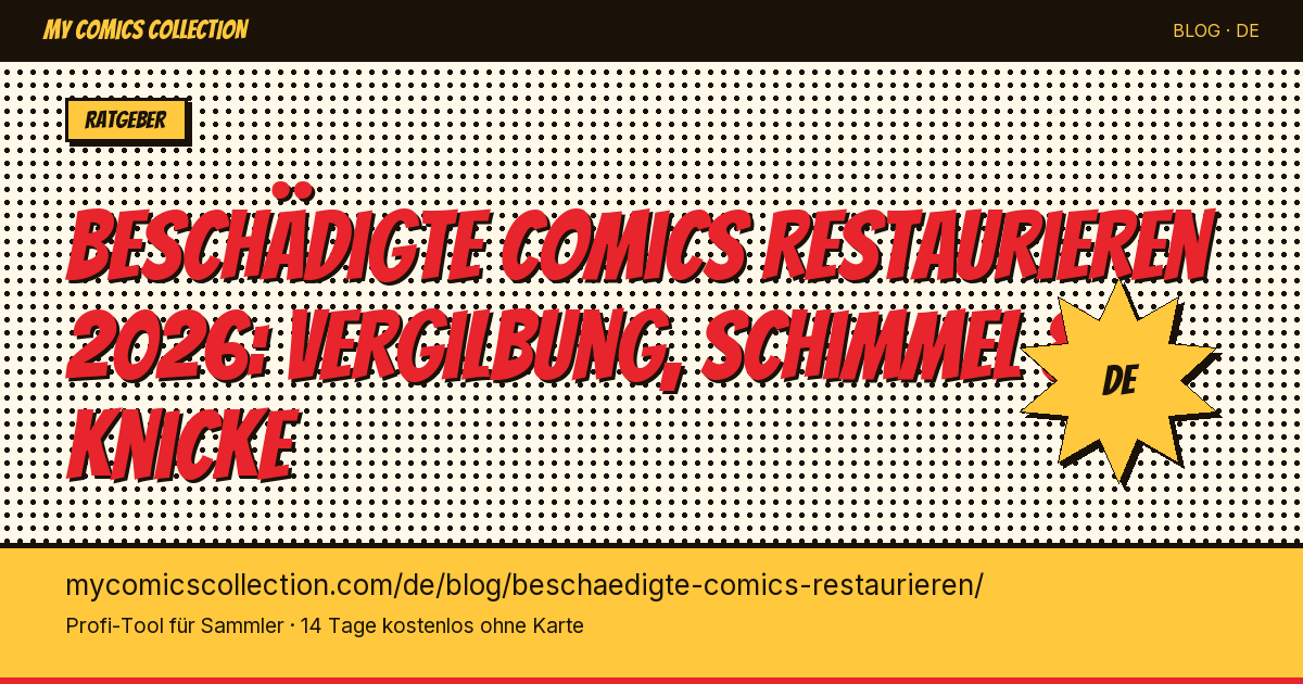 Beschädigte Comics retten: Schäden erkennen, Rettbares sichern — Artikel-Illustration