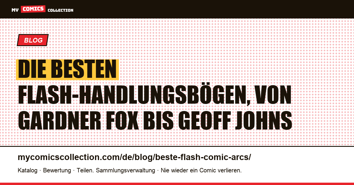 Die besten Flash-Handlungsbögen: der Sammlerguide, Artikelillustration