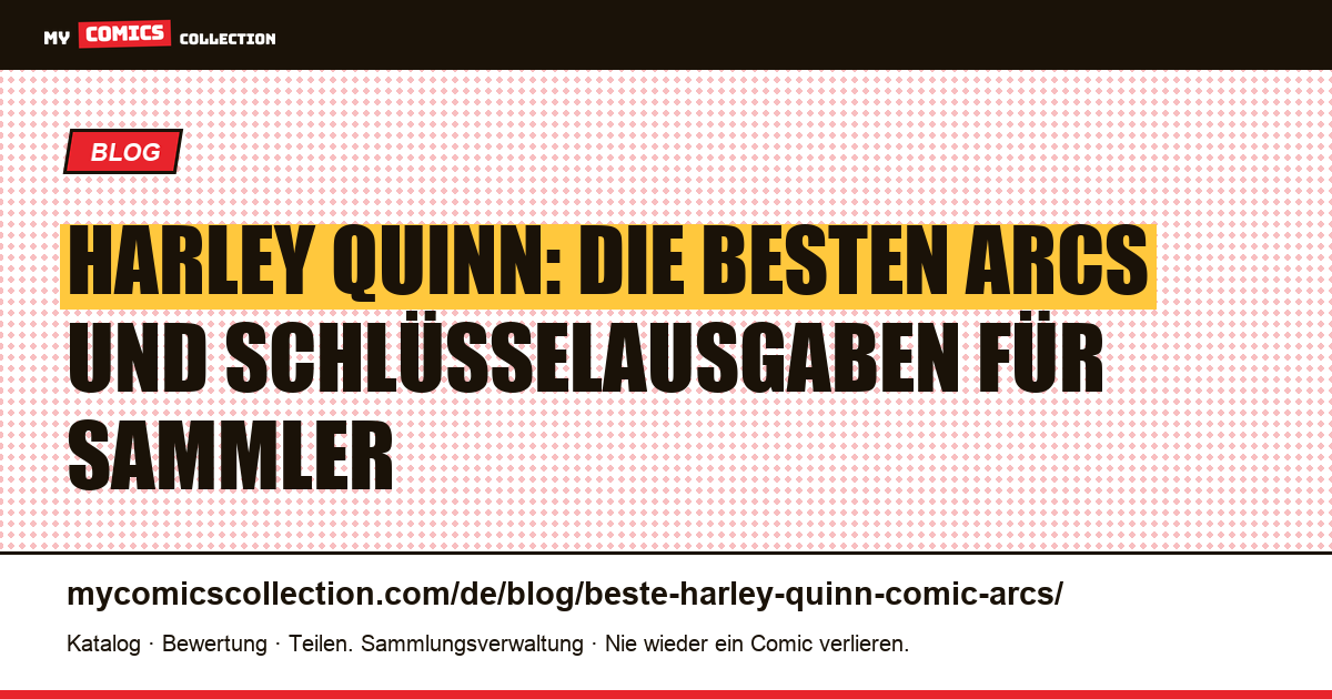 Harley Quinn: die besten Arcs zum Lesen und die Schlüsselausgaben für Sammler, Artikelillustration