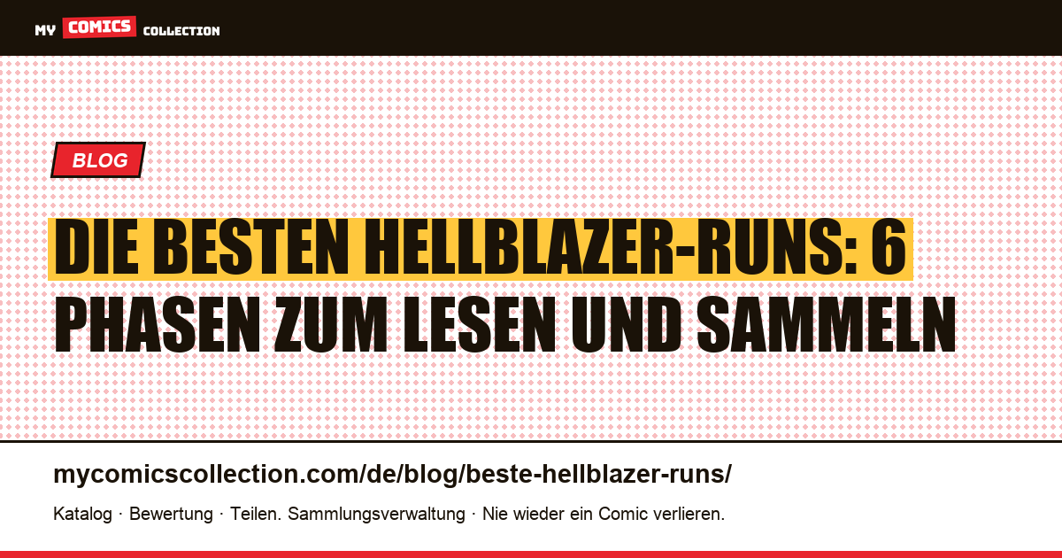 Die besten Hellblazer-Runs, Artikelillustration