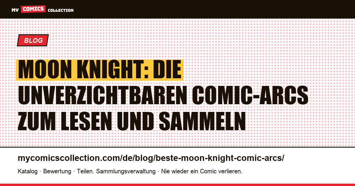 Die besten Moon-Knight-Comic-Arcs, Artikelillustration
