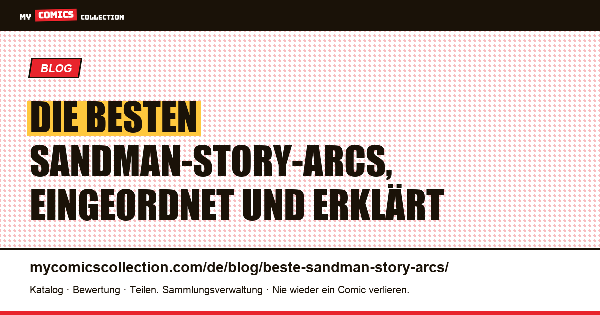 Die besten Sandman-Story-Arcs (Neil Gaiman): der Sammler-Guide, Artikelillustration
