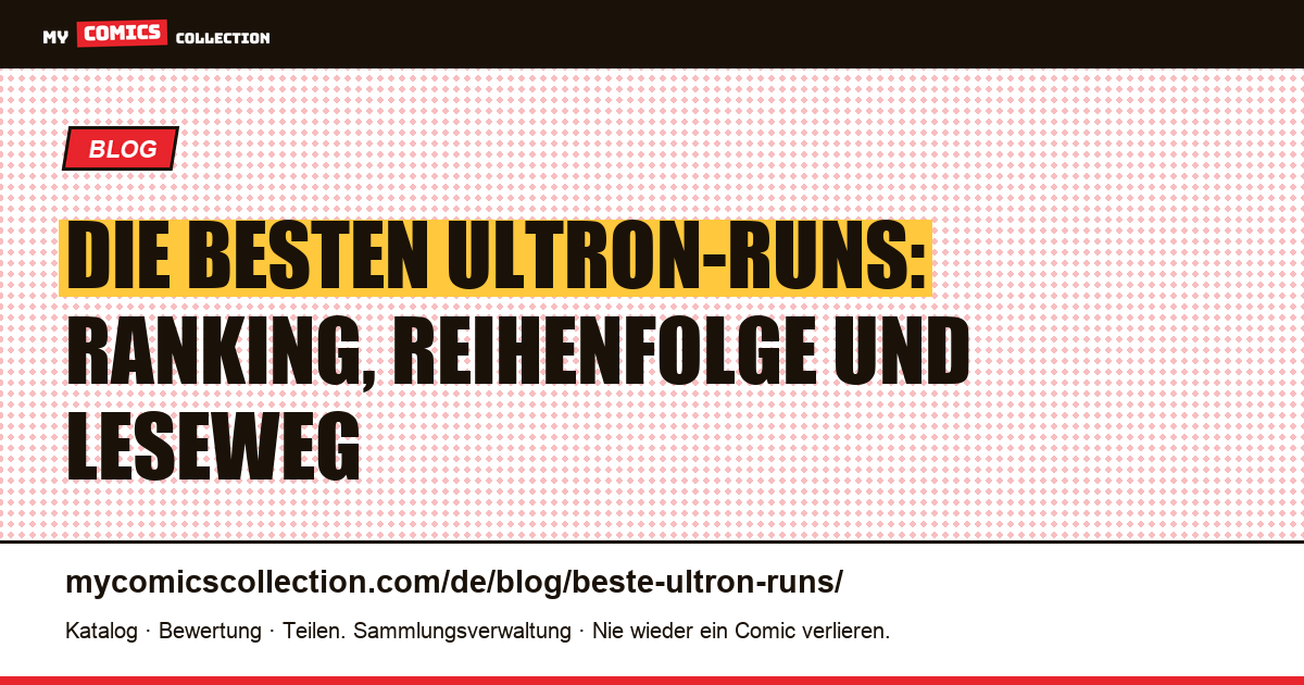 Die besten Ultron-Runs, Artikelillustration