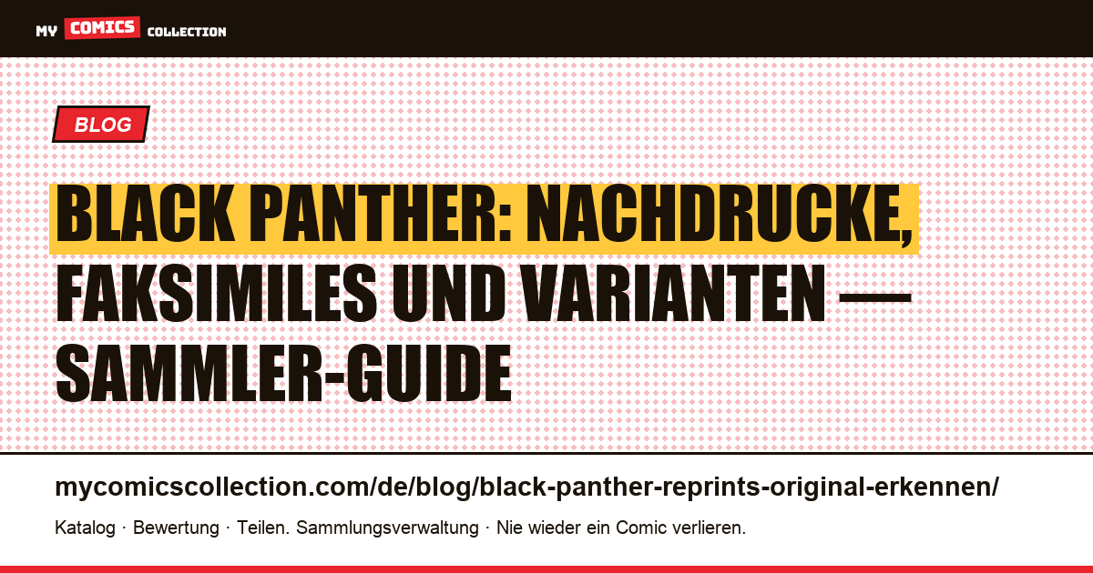 Black-Panther-Nachdrucke und Varianten: Guide, um sie nicht mit dem Original zu verwechseln, Artikelillustration