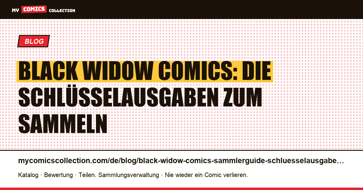Black Widow in Comics: der komplette Sammlerguide, Artikelillustration